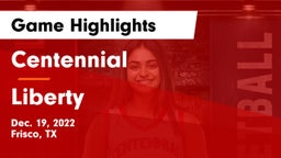 Centennial  vs Liberty  Game Highlights - Dec. 19, 2022