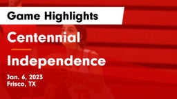 Centennial  vs Independence  Game Highlights - Jan. 6, 2023