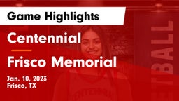 Centennial  vs Frisco Memorial  Game Highlights - Jan. 10, 2023