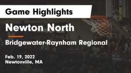 Newton North  vs Bridgewater-Raynham Regional  Game Highlights - Feb. 19, 2022