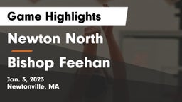 Newton North  vs Bishop Feehan  Game Highlights - Jan. 3, 2023