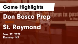 Don Bosco Prep  vs St. Raymond   Game Highlights - Jan. 22, 2022