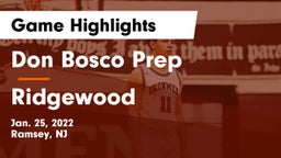 Don Bosco Prep  vs Ridgewood  Game Highlights - Jan. 25, 2022