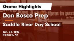 Don Bosco Prep  vs Saddle River Day School Game Highlights - Jan. 31, 2022