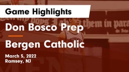 Don Bosco Prep  vs Bergen Catholic  Game Highlights - March 5, 2022