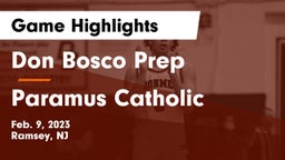 Don Bosco Prep  vs Paramus Catholic  Game Highlights - Feb. 9, 2023