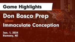 Don Bosco Prep  vs Immaculate Conception  Game Highlights - Jan. 1, 2024