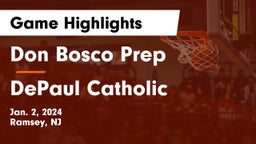 Don Bosco Prep  vs DePaul Catholic  Game Highlights - Jan. 2, 2024