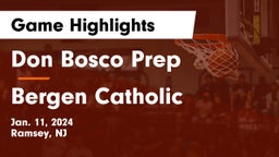 Don Bosco Prep  vs Bergen Catholic  Game Highlights - Jan. 11, 2024