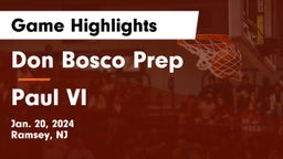 Don Bosco Prep  vs Paul VI  Game Highlights - Jan. 20, 2024