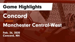 Concord  vs Manchester Central-West Game Highlights - Feb. 26, 2020