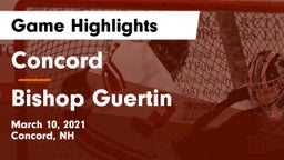 Concord  vs Bishop Guertin Game Highlights - March 10, 2021
