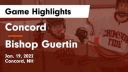 Concord  vs Bishop Guertin  Game Highlights - Jan. 19, 2022