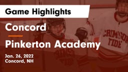 Concord  vs Pinkerton Academy Game Highlights - Jan. 26, 2022