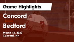 Concord  vs Bedford  Game Highlights - March 12, 2022