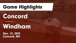 Concord  vs Windham  Game Highlights - Dec. 13, 2023