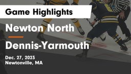 Newton North  vs Dennis-Yarmouth  Game Highlights - Dec. 27, 2023