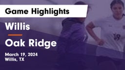 Willis  vs Oak Ridge  Game Highlights - March 19, 2024