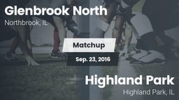 Matchup: Glenbrook North vs. Highland Park  2016