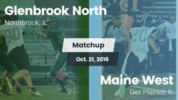 Matchup: Glenbrook North vs. Maine West  2016