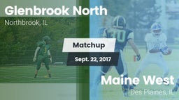 Matchup: Glenbrook North vs. Maine West  2017
