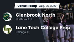 Recap: Glenbrook North  vs. Lane Tech College Prep 2023