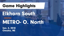 Elkhorn South  vs METRO- O. North Game Highlights - Jan. 4, 2018