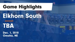 Elkhorn South  vs TBA Game Highlights - Dec. 1, 2018