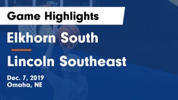 Elkhorn South  vs Lincoln Southeast  Game Highlights - Dec. 7, 2019