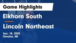 Elkhorn South  vs Lincoln Northeast  Game Highlights - Jan. 18, 2020