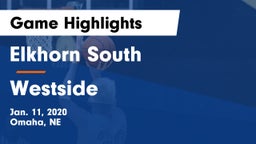 Elkhorn South  vs Westside  Game Highlights - Jan. 11, 2020