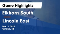 Elkhorn South  vs Lincoln East  Game Highlights - Dec. 2, 2021