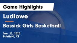 Ludlowe  vs Bassick Girls Basketball Game Highlights - Jan. 23, 2020