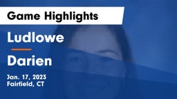 Ludlowe  vs Darien  Game Highlights - Jan. 17, 2023