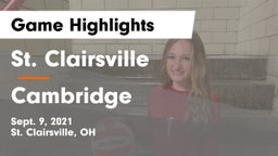 St. Clairsville  vs Cambridge  Game Highlights - Sept. 9, 2021