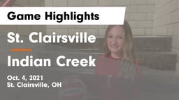 St. Clairsville  vs Indian Creek  Game Highlights - Oct. 4, 2021