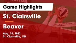 St. Clairsville  vs Beaver  Game Highlights - Aug. 24, 2022