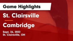 St. Clairsville  vs Cambridge  Game Highlights - Sept. 26, 2022