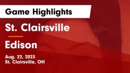 St. Clairsville  vs Edison  Game Highlights - Aug. 22, 2023