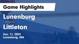 Lunenburg  vs Littleton  Game Highlights - Jan. 11, 2024
