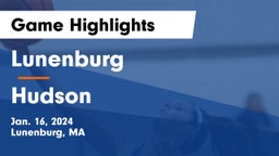 Lunenburg  vs Hudson  Game Highlights - Jan. 16, 2024