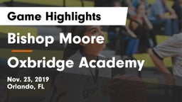 Bishop Moore  vs Oxbridge Academy Game Highlights - Nov. 23, 2019