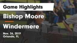 Bishop Moore  vs Windermere Game Highlights - Nov. 26, 2019