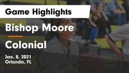 Bishop Moore  vs Colonial  Game Highlights - Jan. 8, 2021