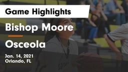 Bishop Moore  vs Osceola  Game Highlights - Jan. 14, 2021