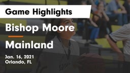 Bishop Moore  vs Mainland  Game Highlights - Jan. 16, 2021