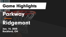 Parkway  vs Ridgemont  Game Highlights - Jan. 14, 2020