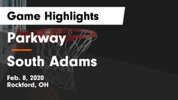 Parkway  vs South Adams  Game Highlights - Feb. 8, 2020