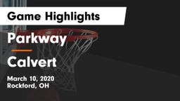 Parkway  vs Calvert  Game Highlights - March 10, 2020