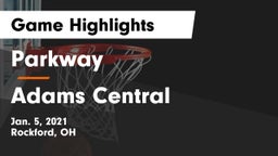 Parkway  vs Adams Central  Game Highlights - Jan. 5, 2021